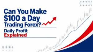 Can You Make $100 a Day Trading Forex?